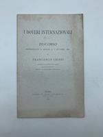 I doveri internazionali. Discorso pronunciato a Firenze l'8 ottobre 1890