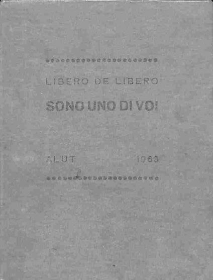 Sono uno di voi - Libero De Libero - copertina