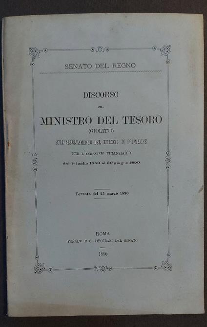 Discorso del Ministro del Tesoro (Giolitti) sull'assestamento del bilancio di previsione per l'esercizio finanziario dal 1 luglio 1889 al 30 giugno 1890 - Giovanni Giolitti - copertina