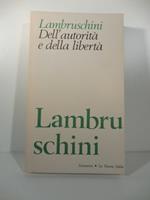 Dell'autorita' e della liberta'