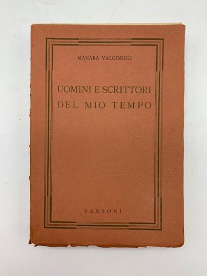 Uomini e scrittori del mio tempo - Manara Valgimigli - copertina