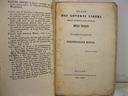 Quale dei governi liberi meglio convenga alla felicita' dell'Italia. Dissertazione - Melchiorre Gioia - copertina