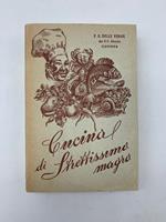 La cucina di strettissimo magro senza carne, uova e latticini composta a comodo del pubblico