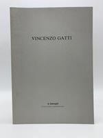 Vincenzo Gatti. Acquaforti 1970-1990