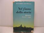 Nel fiume della storia. Riflessioni, discorsi e saggi storici