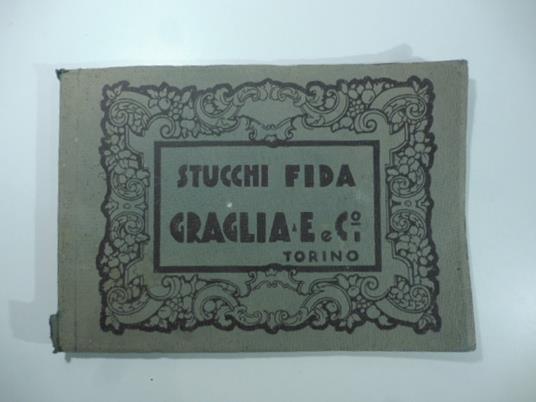 Stucchi Fida, Graglia Ernesto & C, Torino. Catalogo - copertina