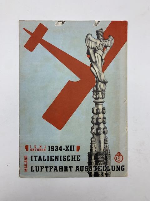 Juni-Oktober 1934. Italienische Luftfahrt Ausstellung (pieghevole pubblicitario) - copertina