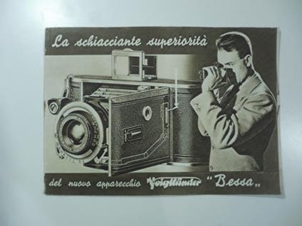 La schiacciante superiorita' del nuovo apparecchio Voigtlander Bessa. (Libretto pubblicitario macchina fotografica) - copertina