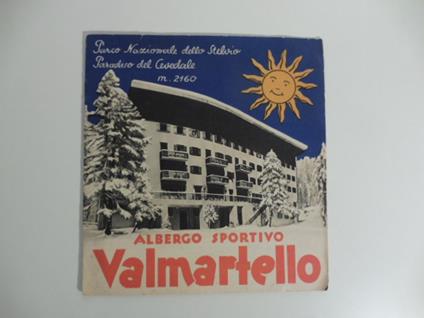 Albergo sportivo Valmartello - Cevedale. (Pieghevole pubblicitario) - copertina