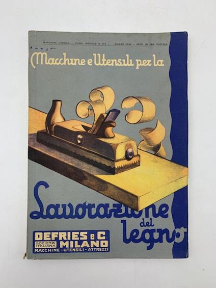 Defries e C., Milano. Macchine e utensili per la lavorazione del legno - copertina