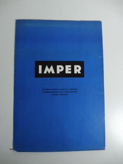 Imper. Industria di prodotti contro la corrosione ed impermeabilizzanti per la protezione degli impianti industriali - copertina