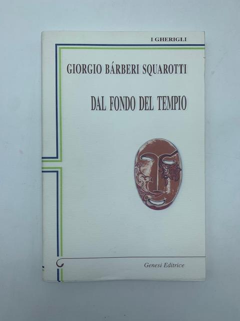 Dal fondo del tempo - Giorgio Bàrberi Squarotti - copertina
