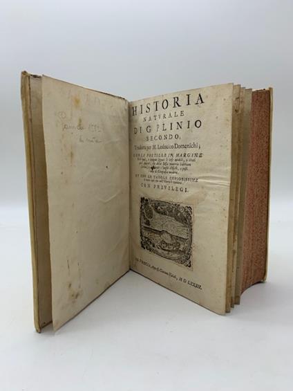 Historia naturale di G. Plinio secondo tradotta per M. Lodovico Domenichi con le postille in margine - Plinio il Giovane - copertina