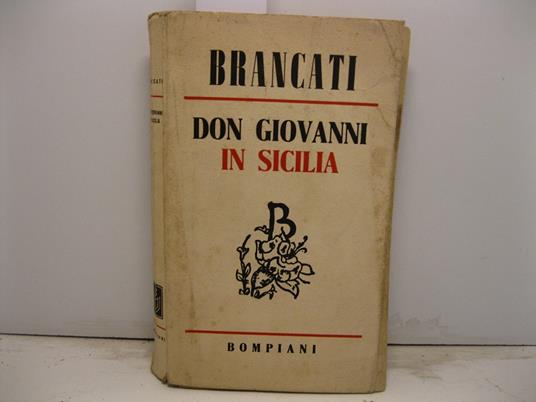 Don Giovanni in Sicilia. Romanzo - Vitaliano Brancati - copertina
