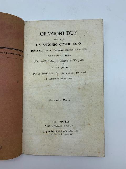 Orazioni due recitate da Antonio Cesari nella basilica di S. Zenone ne' pubblici ringraziamenti per la liberazione dal giogo degli stranieri - Antonio Cesari - copertina