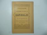 Garibaldi. Commemorazione detta dal senatore Giovanni Faldella a Torino nel Museo del Risorgimento italiano addi' 4 luglio 1907