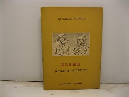 Istmo. Ritratti letterari con sette disegni di O. Rossi - Raffaello Franchi - copertina