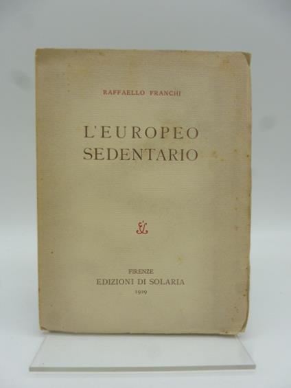 L' Europeo sedentario (polemica) - Raffaello Franchi - copertina