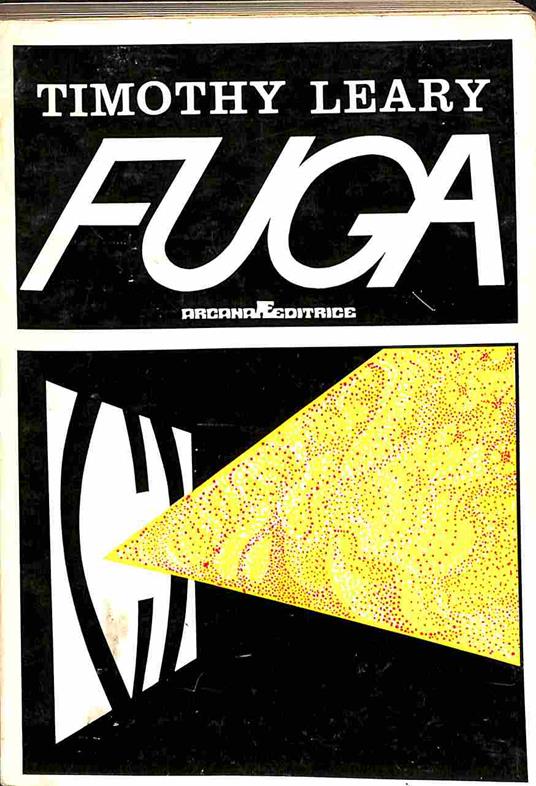 Fuga - Timothy Leary - copertina