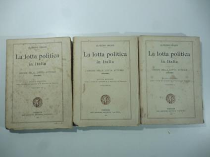 La lotta politica in Italia. Origini della lotta attuale (476-1887) - Alfredo Oriani - copertina