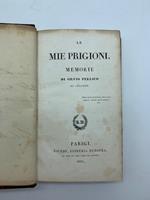 Le mie prigioni. Memorie di Silvio Pellico da Saluzzo