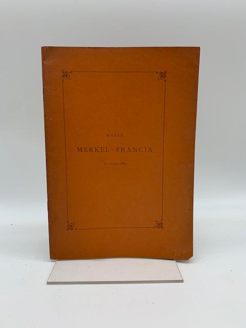 Nozze Merkel-Francia 20 luglio 1889. Francesco Gonzaga prigioniero dei Veneziani (agosto 1509). Sonetti pubblicati da Vittorio Rossi - Vittorio Rossi - copertina