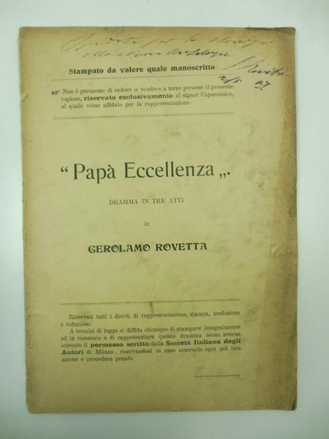 Papa' Eccellenza. Dramma in tre atti - Gerolamo Rovetta - copertina