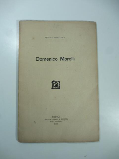 Domenico Morelli - Vittorio Spinazzola - copertina