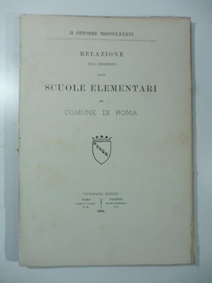 Relazione sull'andamento delle scuole elementari del Comune di Roma - Oreste Tommasini - copertina