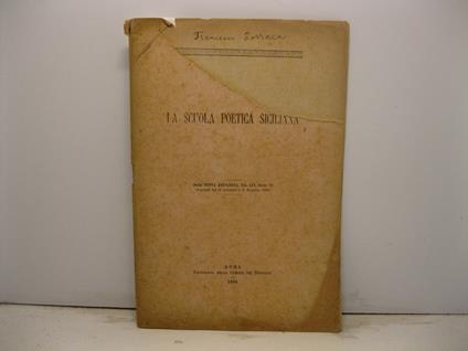 La scuola poetica siciliana. Dalla 'Nuova Antologia', vol. LIV, serie III (fascicoli del 15 novembre e 1o dicembre 1894) - Francesco Torraca - copertina