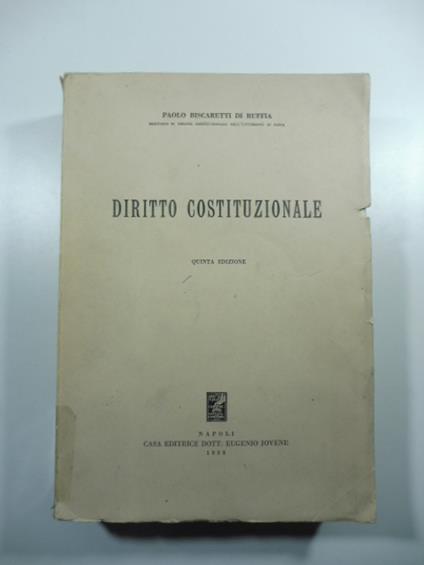 Diritto costituzionale. Quinta edizione - Paolo Biscaretti di Ruffia - copertina