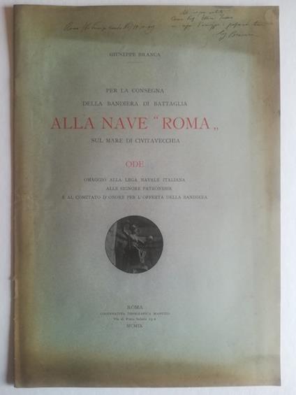 Per la consegna della bandiera di battaglia alla nave Roma sul mare di Civitavecchia. Ode - Giuseppe Branca - copertina