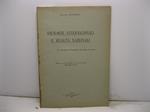 Ideaologie (sic) internazionali e realta' nazionali (La convenzione di Washington sulla durata del lavoro). Estratto da La vita italiana, anno XVI, fasc. CLXXXIV, maggio 1928, anno VI