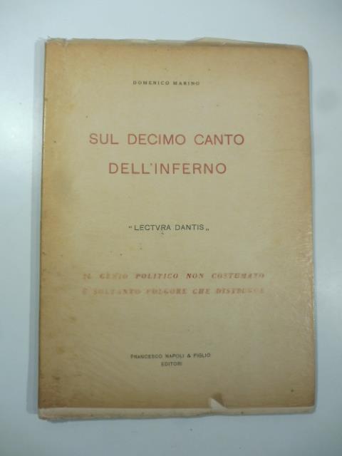 Sul decimo canto dell'Inferno. Lectura Dantis - Domenico Marino - copertina