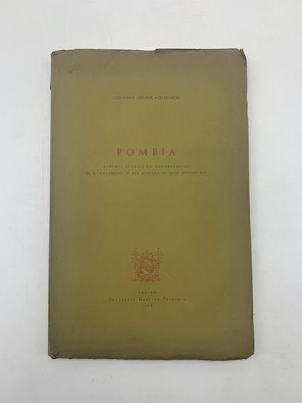 Pombia. Appunti storici ed archeologici sui ritrovamenti di eta' romana ed alto medioevale - Giovanni Donna D'Oldenico - copertina
