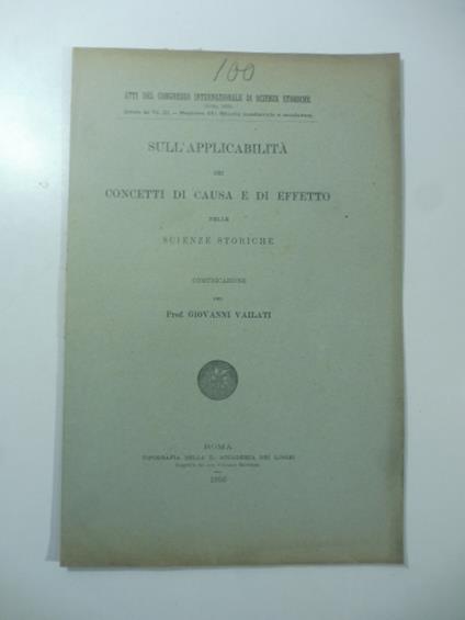 Sull'applicabilita' dei concetti di causa e di effetto nelle scienze storiche. Comunicazione - Giovanni Vailati - copertina