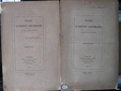 Lettera familiare di Antonio Malatesti a Lorenzo Lippi descrivendogli la sua vita pubblicata da Giulio Piccini Cicalata sopra la coda in forma di lettera indirizzata alla Signora N. N - Giulio Piccini - copertina