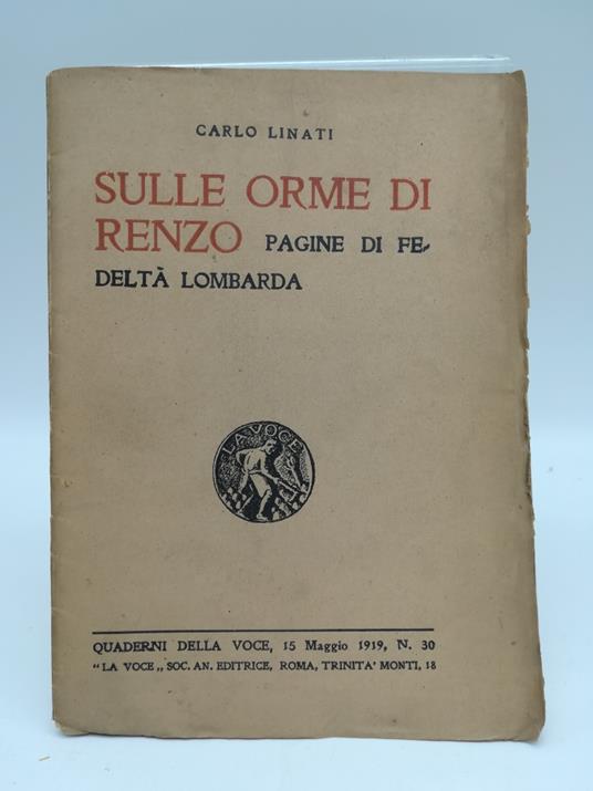 Sulle orme di Renzo pagine di fedelta' lombarda - Carlo Linati - copertina