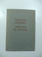 Galleria Pesaro, Milano. Mostra individuale dei pittori Trajano Chitarin e Vincenzo De Stefani dicembre-gennaio 1927-28