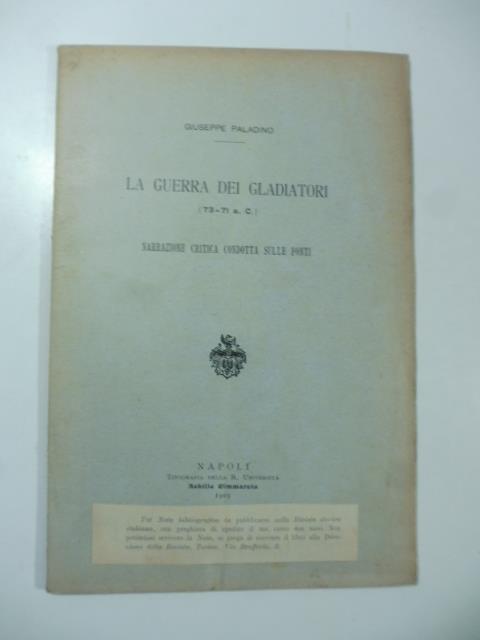 La guerra dei gladiatori (73-71 a.C.). Narrazione critica condotta sulle fonti - Giuseppe Paladino - copertina