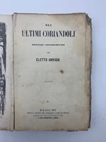 Gli ultimi coriandoli. Romanzo contemporaneo