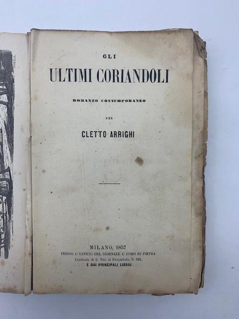 Gli ultimi coriandoli. Romanzo contemporaneo - Cletto Arrighi - copertina