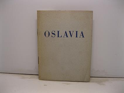 Galleria Guglielmi - Milano. Mostra personale del pittore Oslavia. Inaugurazione della mostra sabato 21 ottobre 1944 - Dino Bonardi - copertina