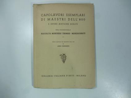 Eccezionale vendita all'asta della raccolta March. Thomas - Marzacorati... Galleria d'arte italiana. Milano. 12 - 20 giugno 1950 - Dino Bonardi - copertina