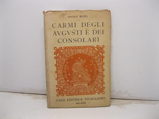 Carmi degli augusti e dei consolari - Paolo Buzzi - copertina