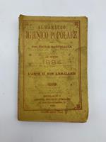 Almanacco igienico. Anno diciannovesimo 1884. L'arte di non ammalarsi