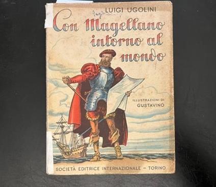 Con Magellano intorno al mondo - Luigi Ugolini - copertina