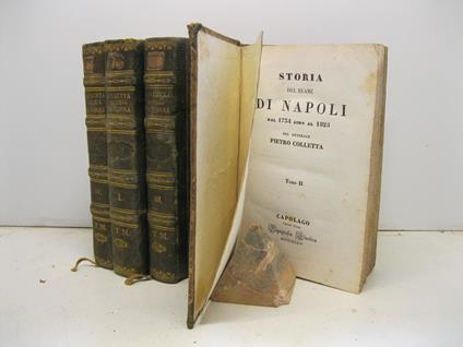 Storia del reame di Napoli dal 1734 sino al 1825. Tomo I (-IV) - Pietro Colletta - copertina