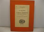 La leggenda di Carlo Alberto nella recente storiografia. In appendice: Mes souvenirs sur le roi Charles-Albert par le comte J. Gerbaix de Sonnaz