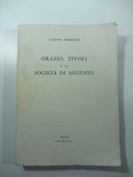 Orazio, Tivoli e la Societa' di Augusto